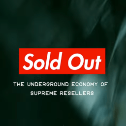 The Science of Reselling Supreme (Sold Out Pt. 3)