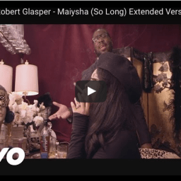 Robert Glasper Feat. Erykah Badu – “Maiysha” [So Long] Extended Version (Video)